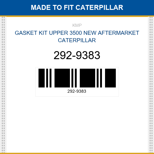 292-9383 Gasket kit upper 3500 Made to fit for CATERPILLAR