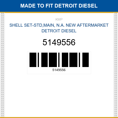 5149556 Shell set-std,main, n.a. Made to fit for DETROIT DIESEL