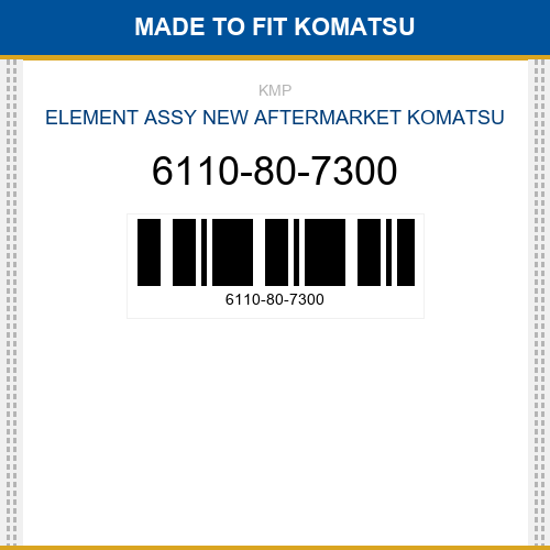6110-80-7300 Element assy Made to fit for KOMATSU