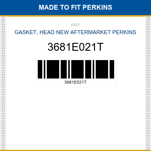 3681E021T Gasket, head Made to fit for PERKINS