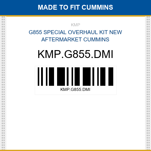 KMP.G855.DMI G855 special overhaul kit Made to fit for CUMMINS