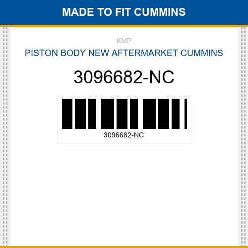 3096682-NC Piston body Made to fit for CUMMINS