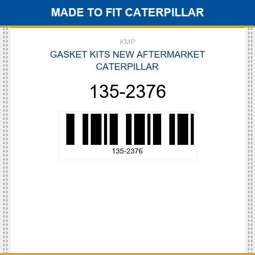135-2376 Gasket kits Made to fit