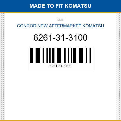 6261-31-3100 Conrod Made to fit for KOMATSU