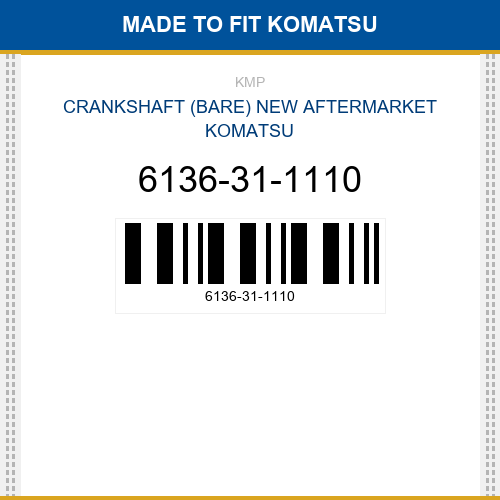 6136-31-1110 Crankshaft (bare) Made to fit for KOMATSU