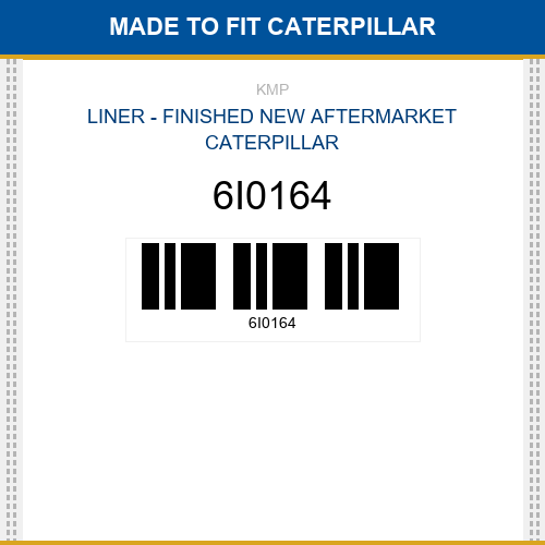 6I0164 Liner - finished Made to fit for CATERPILLAR