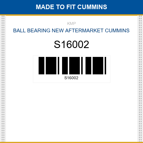 S16002 Ball bearing Made to fit for CUMMINS