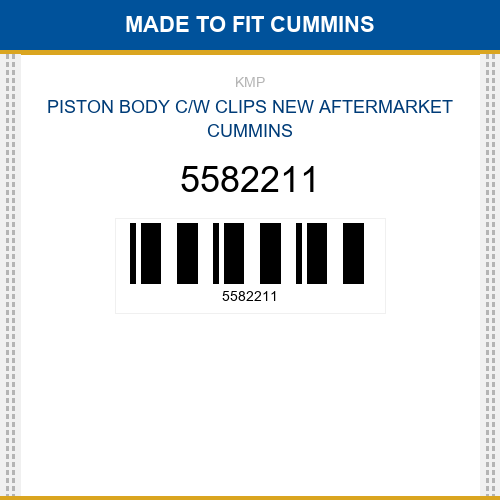 5582211 Piston body c/w clips Made to fit for CUMMINS