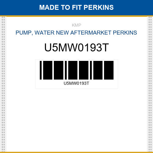 U5MW0193T Pump, water Made to fit for PERKINS