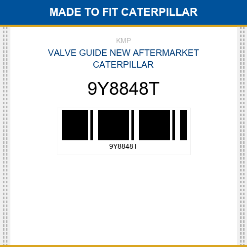 9Y8848T Valve guide Made to fit for CATERPILLAR