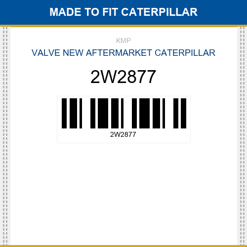 2W2877 Valve Made to fit for CATERPILLAR