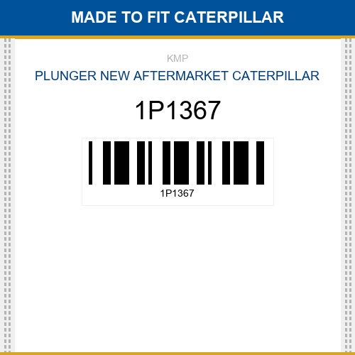 1P1367 Plunger Made to fit for CATERPILLAR