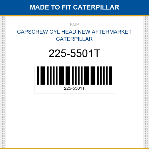 225-5501T Capscrew cyl head Made to fit