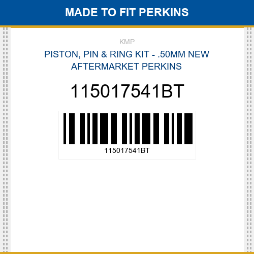 115017541BT Piston, pin & ring kit - .50mm Made to fit for PERKINS