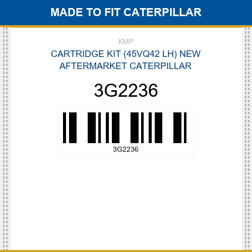 3G2236 Cartridge kit (45vq42 lh) Made to fit for CATERPILLAR