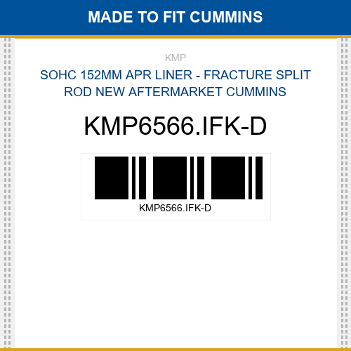 KMP6566.IFK-D Sohc 152mm apr liner - fracture split rod Made to fit for CUMMINS