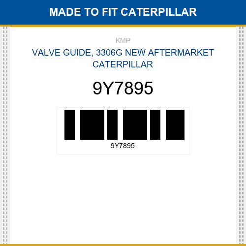 9Y7895 Valve guide, 3306g Made to fit for CATERPILLAR