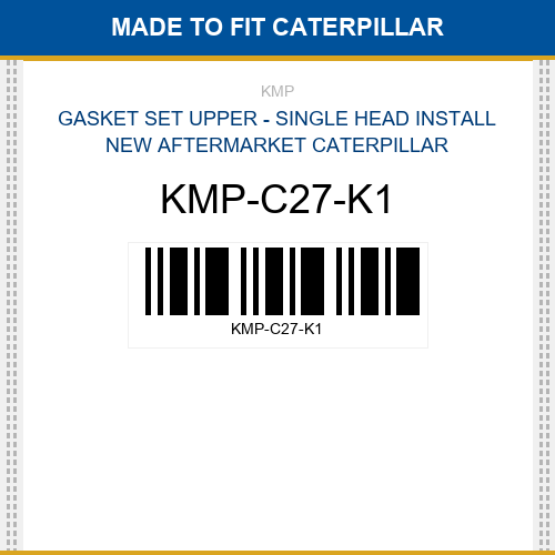 KMP-C27-K1 Gasket set upper - single head install Made to fit for CATERPILLAR