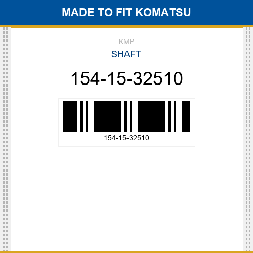 154-15-32510 Shaft Made to fit for KOMATSU