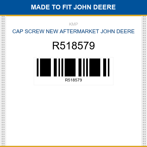 R518579 Cap screw Made to fit for JOHN DEERE