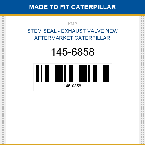 145-6858 Stem seal - exhaust valve Made to fit for CATERPILLAR