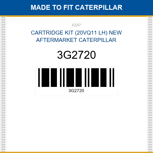 3G2720 Cartridge kit (20vq11 lh) Made to fit for CATERPILLAR