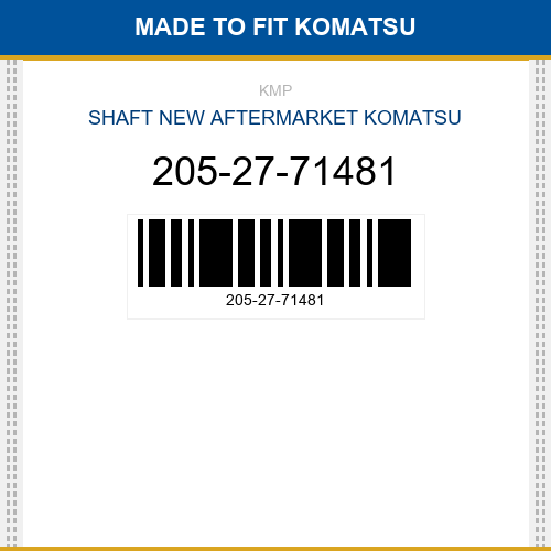 205-27-71481 Shaft Made to fit for KOMATSU