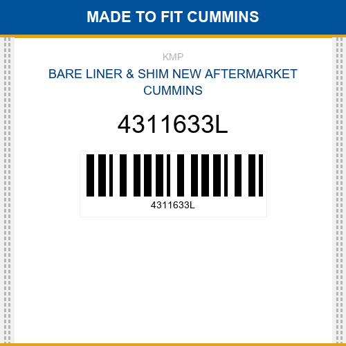 4311633L Bare liner & shim Made to fit for CUMMINS