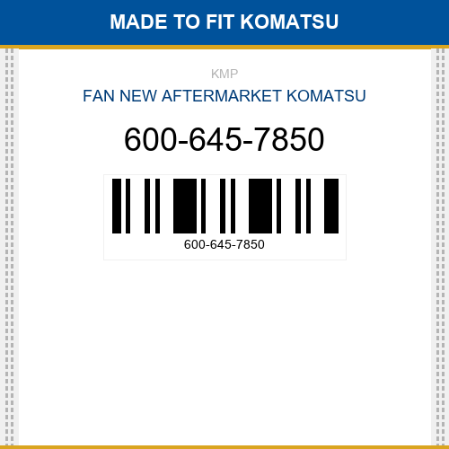 600-645-7850 Fan Made to fit for KOMATSU