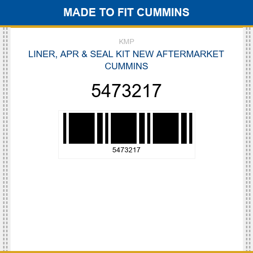 5473217 Liner, apr & seal kit Made to fit for CUMMINS