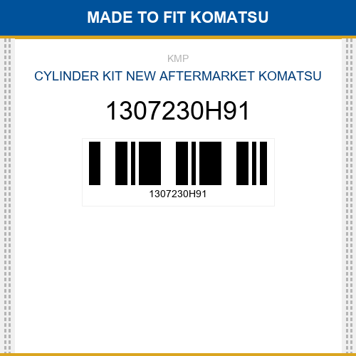 1307230H91 Cylinder kit Made to fit for KOMATSU