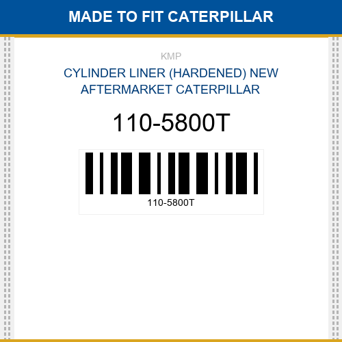 110-5800T Cylinder liner (hardened) Made to fit for CATERPILLAR