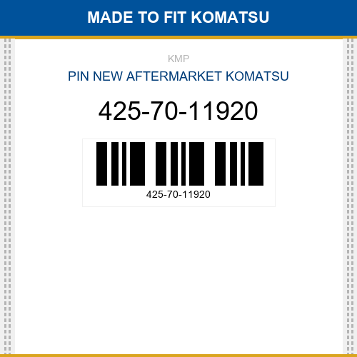 425-70-11920 Pin Made to fit for KOMATSU