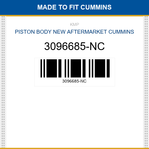 3096685-NC Piston body Made to fit for CUMMINS