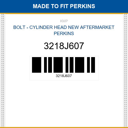 3218J607 Bolt - cylinder head Made to fit for PERKINS