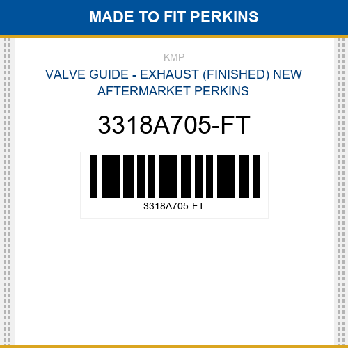 3318A705-FT Valve guide - exhaust (finished) Made to fit for PERKINS