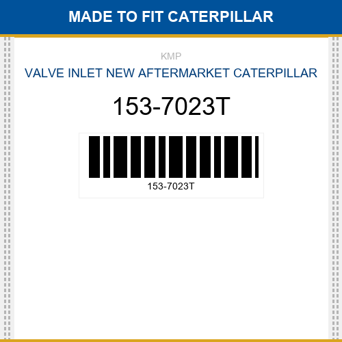 153-7023T Valve inlet Made to fit for CATERPILLAR