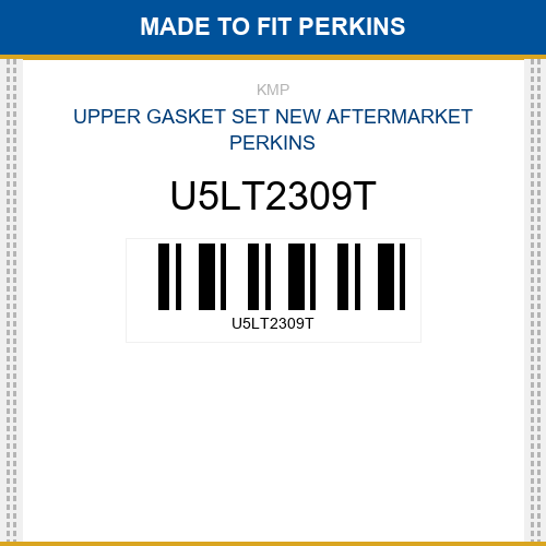 U5LT2309T Upper gasket set Made to fit for PERKINS