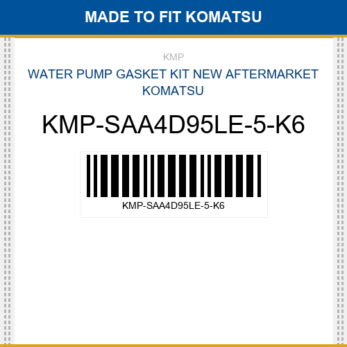 KMP-SAA4D95LE-5-K6 Water pump gasket kit Made to fit for KOMATSU