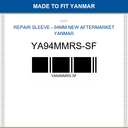YA94MMRS-SF Repair sleeve - 94mm Made to fit for YANMAR