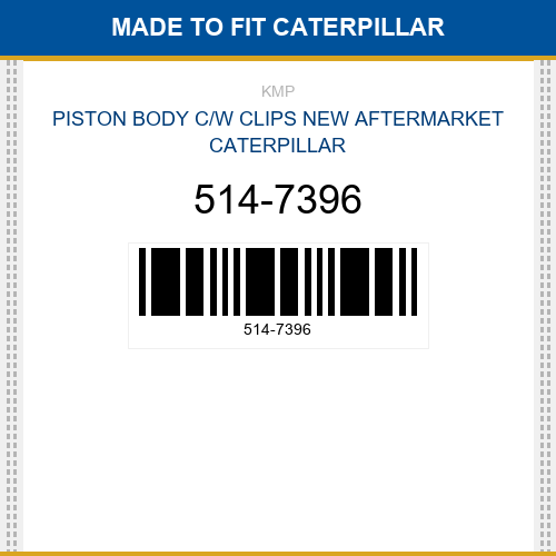 514-7396 Piston body c/w clips Made to fit for CATERPILLAR