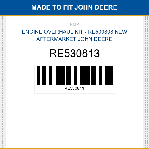 RE530813 Engine overhaul kit - re530808 Made to fit for JOHN DEERE
