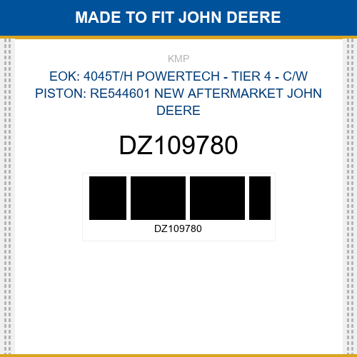 DZ109780 Eok: 4045t/h powertech - tier 4 - c/w piston: re544601 Made to fit for JOHN DEERE