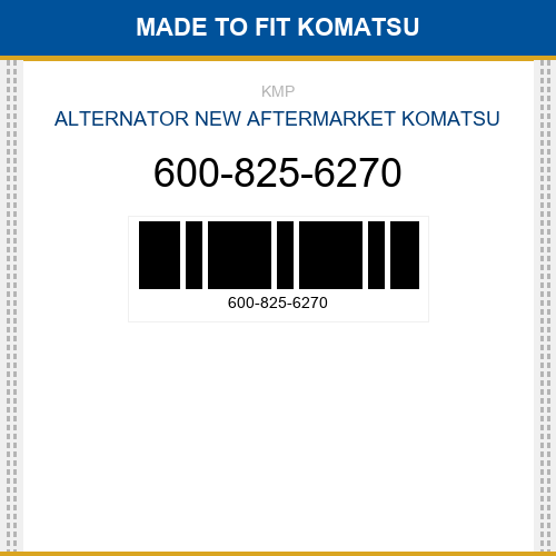 600-825-6270 Alternator Made to fit for KOMATSU