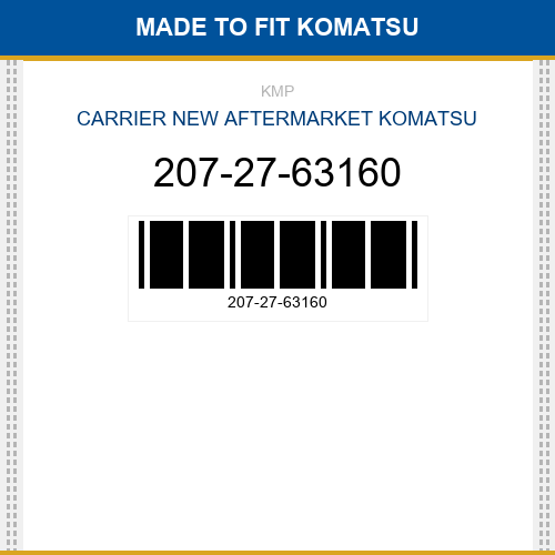207-27-63160 Carrier Made to fit for KOMATSU
