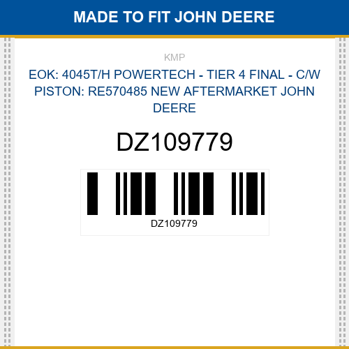 DZ109779 Eok: 4045t/h powertech - tier 4 final - c/w piston: re570485 Made to fit for JOHN DEERE