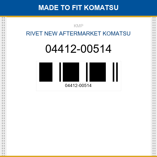 04412-00514 Rivet Made to fit for KOMATSU