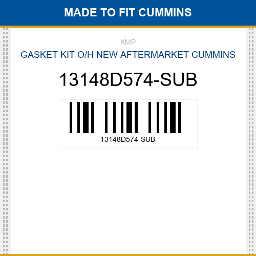 13148D574-SUB Gasket kit o/h Made to fit for CUMMINS