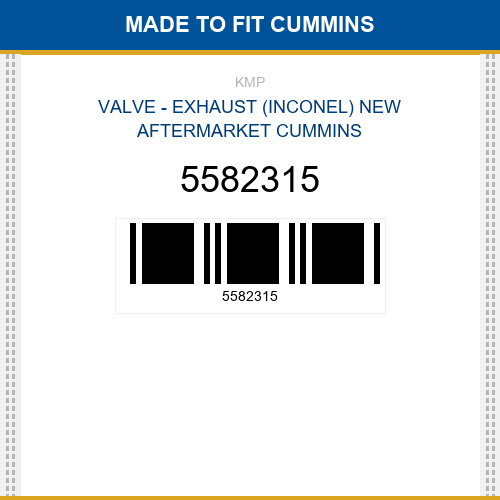 5582315 Valve - exhaust (inconel) Made to fit for CUMMINS
