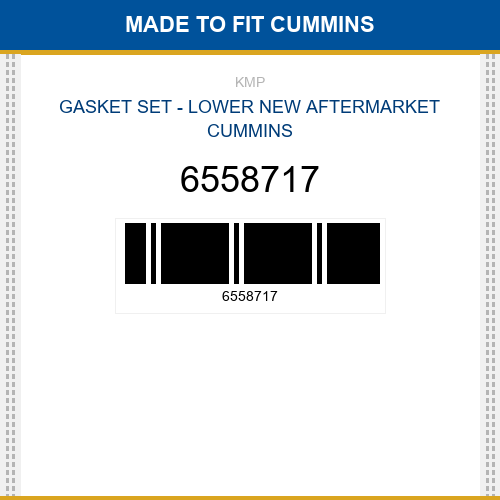 6558717 Gasket set - lower Made to fit for CUMMINS